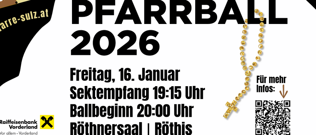 Plakat für Pfarrball 2026, Freitag, 16. Januar, 19:15 Einlass, 20:00 Beginn, Röthnersaal Röthis. QR-Code enthalten.