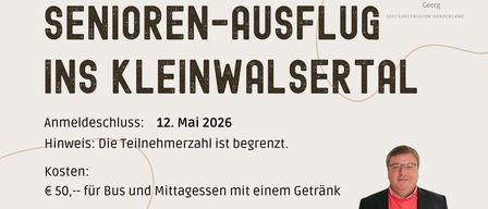 Seniorenausflug ins Kleinwalsertal. Anmeldeschluss: 12. Mai 2026. Teilnahmegebühr: € 50. Kontakt: Christel Reich M 0676/56 15 520.