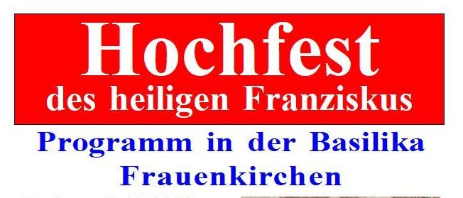 Plakat zur Feier des heiligen Franziskus mit einem Zeitplan für Freitag, 3.10.2025, und Samstag, 4.10.2025, beide beginnend um 19:00 Uhr. Die Veranstaltung umfasst eine Messe, eine Transitusfeier und eine Festmesse. Das Plakat enthält ein Bild des Heiligen Franziskus.