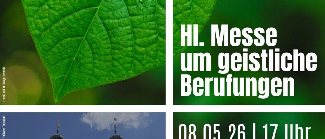 Ein Bild mit zwei Teilen. Eins zeigt ein herzförmiges Blatt mit Wassertropfen. Das andere zeigt eine Kirche mit zwei Kuppeln und einem Datum: 08.05.26 um 17 Uhr. Der Text ist auf Deutsch.