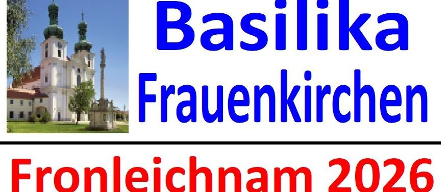 Plakat für Frauenkirchen Fronleichnam-Ereignis im Jahr 2026 mit einer Kirche und einer Gruppe von Menschen in weißen Gewändern, die in einer Prozession gehen. Datum ist Donnerstag, 4. Juni 2026 um 8:30 Uhr.