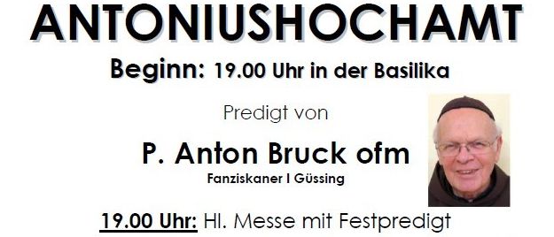 Plakat für eine religiöse Veranstaltung mit dem Titel 'Antoniushochamt', das eine Zeichnung einer Kirche, das Datum 13. Juni 2026 und Details über einen 19:00 Uhr Gottesdienst in der Basilika mit einer Predigt von P. Anton Bruck enthält.