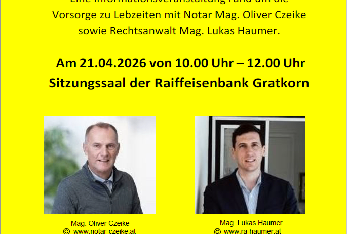 Vorsorgeforum 2026. Legal timing right decision. Event around care for life partners with Notary Mag. Oliver Czeike and Legal Advisor Mag. Lukas Haumer. April 21, 2026, 10:00 AM to 12:00 PM at Raiffeisenbank Gratkorn. Registration: +43 3124 222270.