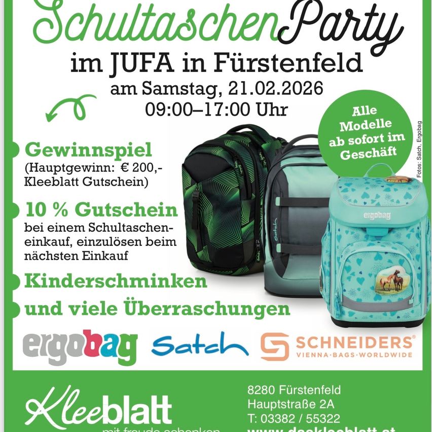 Flugblatt für eine Schultaschenparty im JUFA in Fürstenfeld. Veranstaltung am 21.02.2026, 09:00-17:00. Mit Gewinnspiel, €200-Preis, 10% Rabatt beim Kauf, Kinderschminken und Überraschungen. Marken: ergobag Satch, Schneiders Vienna-Bags. Kontakt: 03382/55322.
