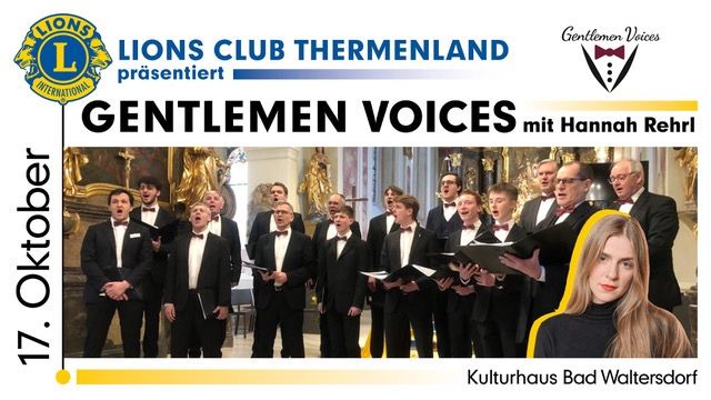 Ein Männerchor in formellen Anzügen und Fliegen, der mit einer Frau im Vordergrund ein Lied singt. Die Veranstaltung wird vom Lions Club Thermenland gesponsert.