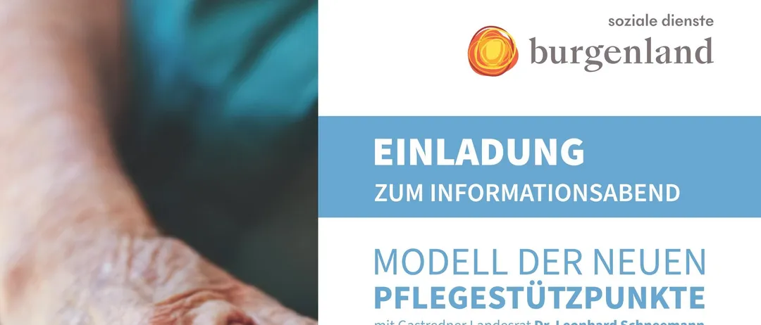 Eine Einladung zum Informationsmodell der Pflegestützung mit Gastredner Landesrat Dr. Leo. Das Plakat ist blau und weiß mit einer Hand im Vordergrund.