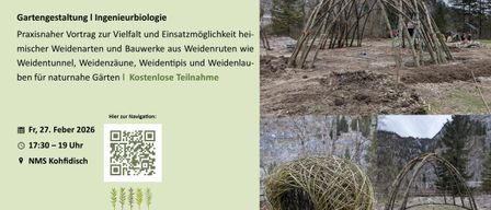 Poster with willows in the garden. Presentation by biologist and landscape architect Mag. Tina Vorstandlechner. QR code for navigation. Contact via office@weinidylle.at or 03324/6318. Supported by the European Union.