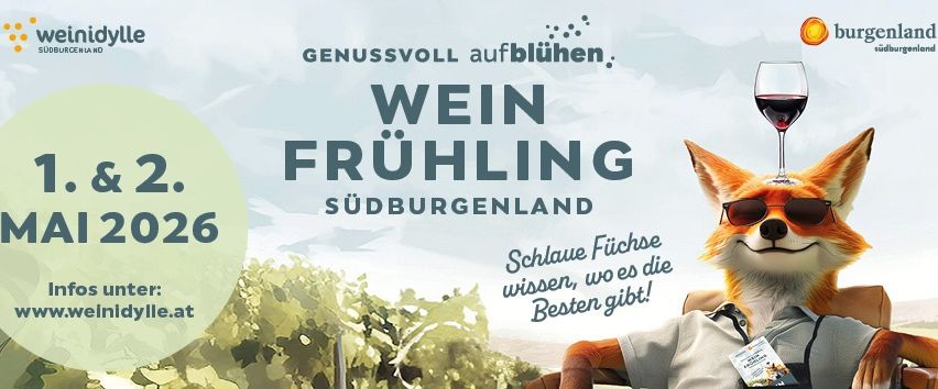 Ein Werbeplakat für das Wein Fruhling Weinfest in Südburgenland. Es zeigt einen Fuchs mit Sonnenbrille, der ein Glas Wein hält. Das Datum ist April 2026.