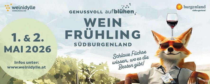 Ein Werbeplakat für das Wein Fruhling Weinfest in Südburgenland. Es zeigt einen Fuchs mit Sonnenbrille, der ein Glas Wein hält. Das Datum ist April 2026.