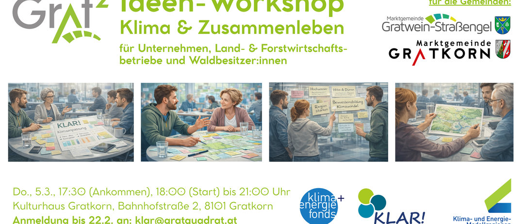 Ein Workshop über Klima und Zusammenleben für Unternehmen, land- und forstwirtschaftliche Betriebe und Waldbesitzer. Beginn 18:00 Uhr in der Anhofstrasse 2, 8101 Gratkorn. Kontakt: klar@gratquadrat.at.