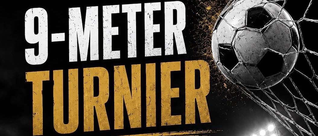 Plakat für eine Sportveranstaltung, 9-Meter Turner, mit einem Fußball, Stadionbeleuchtung und Publikum. Geplant für Freitag, 26. Juni 2026, um 17:00 Uhr in der Ilztal Arena. Der Eintrittspreis beträgt 50€ pro Team.