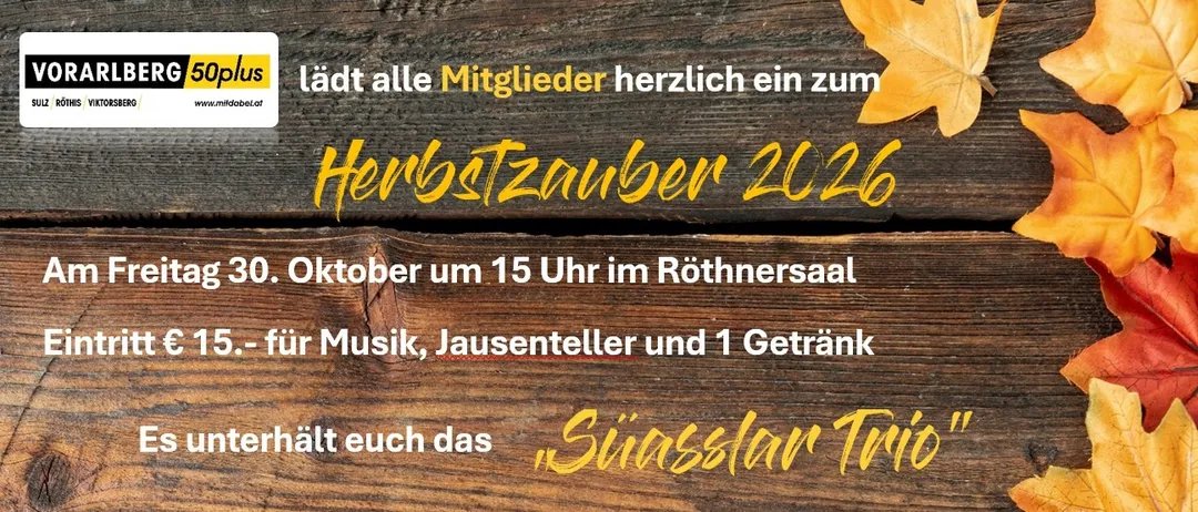 Ein Werbeplakat für die Veranstaltung Herbszauber 2026 mit einem hölzernen Hintergrund und Herbstblättern. Die Veranstaltung findet am Freitag, den 30. Oktober um 15 Uhr im Rothersaal statt. Tickets kosten 15 € für Musik, Snacks und ein Getränk. Das Sinsslun Trio wird auftreten.