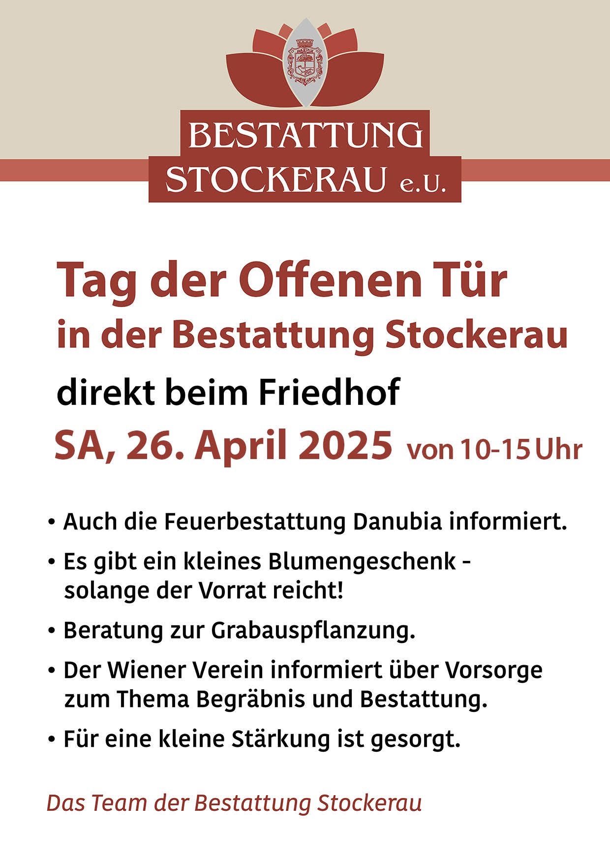 Plakat für 'Tag der Offenen Tür' in der Bestattung Stockerau am 26. April 2025 von 10-15 Uhr. Enthält Informationen der Feuerwehr Donau, ein kleines Blumengeschenk, Bestattungsberatung und eine Präsentation des Wiener Vereins zum Thema Beerdigung und Friedhofspflege.