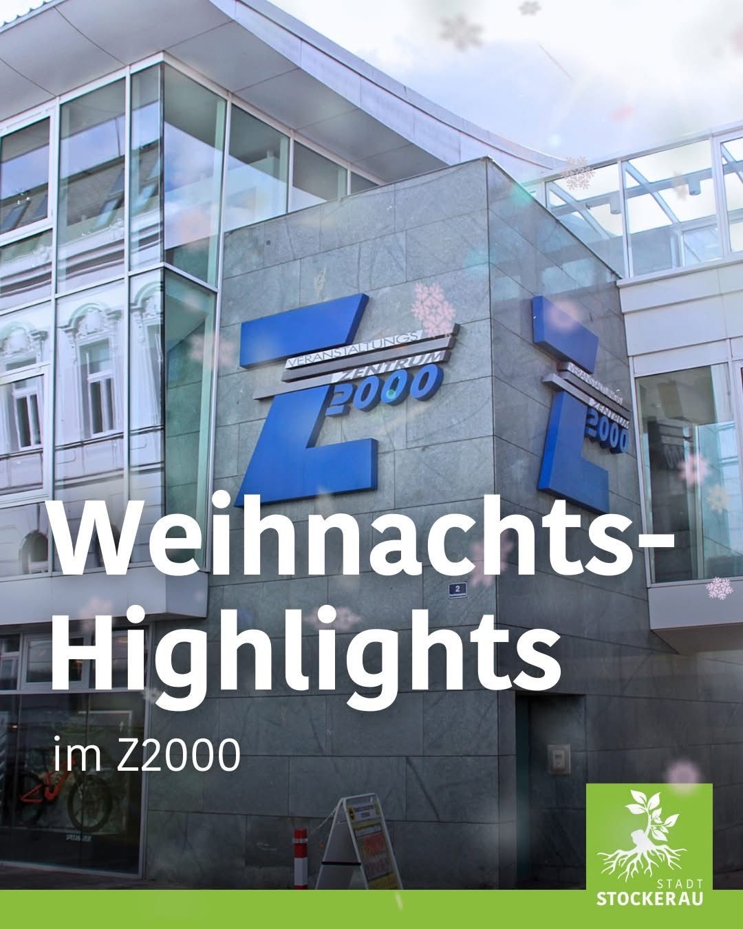 Ein Gebäude mit der Aufschrift 'Z 2000 Veranstaltungszentrum' darauf. Darunter steht 'Weihnachts-Highlights im Z2000'. Das Gebäude hat Glasfenster und ein Schild mit der Nummer 2. Vor dem Gebäude ist ein Fahrrad geparkt.