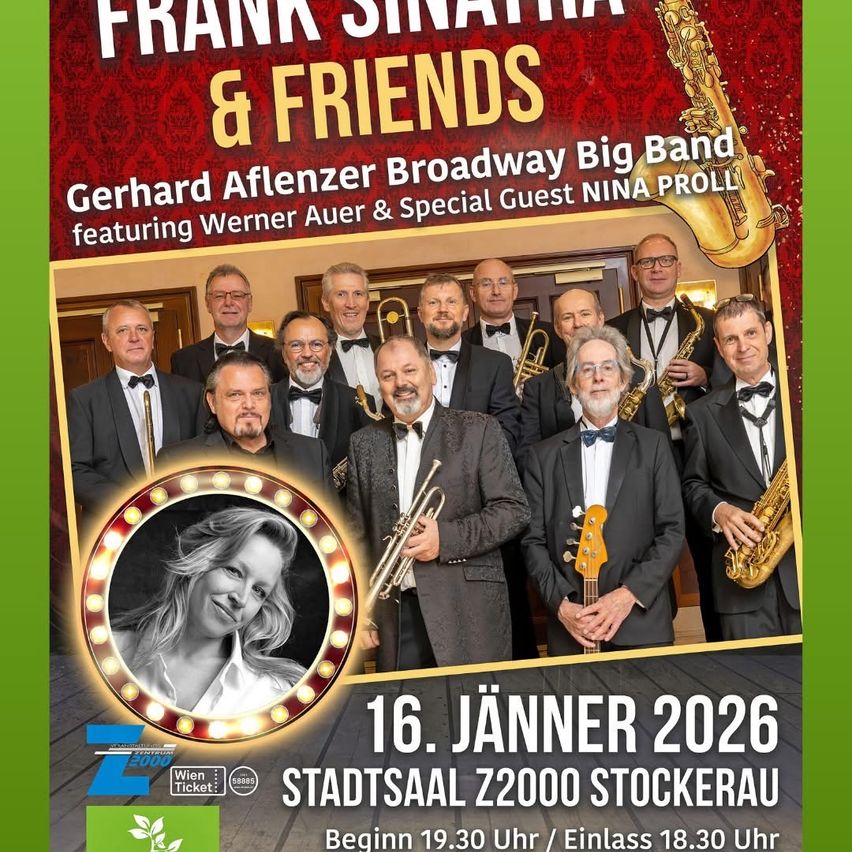 Plakat für das Frank Sinatra & Friends Event. Es zeigt ein Gruppenfoto von Musikern mit Saxophon, Trompete und Gitarre. Datum: 16. Jänner 2026. Ort: Stadtsaal Z2000 Stockerau. Beginn: 19:30 Uhr.