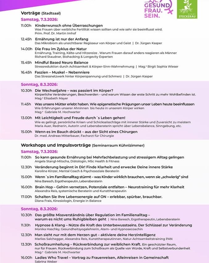 Der Zeitplan für Workshops und Vorträge am Samstag, 7. März 2026, umfasst Themen wie Frauengesundheit, Ernährung, Achtsamkeit und Familienregulierung. Sonntag, 8. März 2026, bietet Sitzungen zu Epigenetik, Gehirngesundheit, Hypnose und Herzintelligenz an.