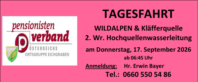 Ein rosa Plakat, das eine Tagesfahrt des Pensionistenverbandes am Donnerstag, 17. September 2026, ankündigt, mit Logo und Kontaktinformationen.