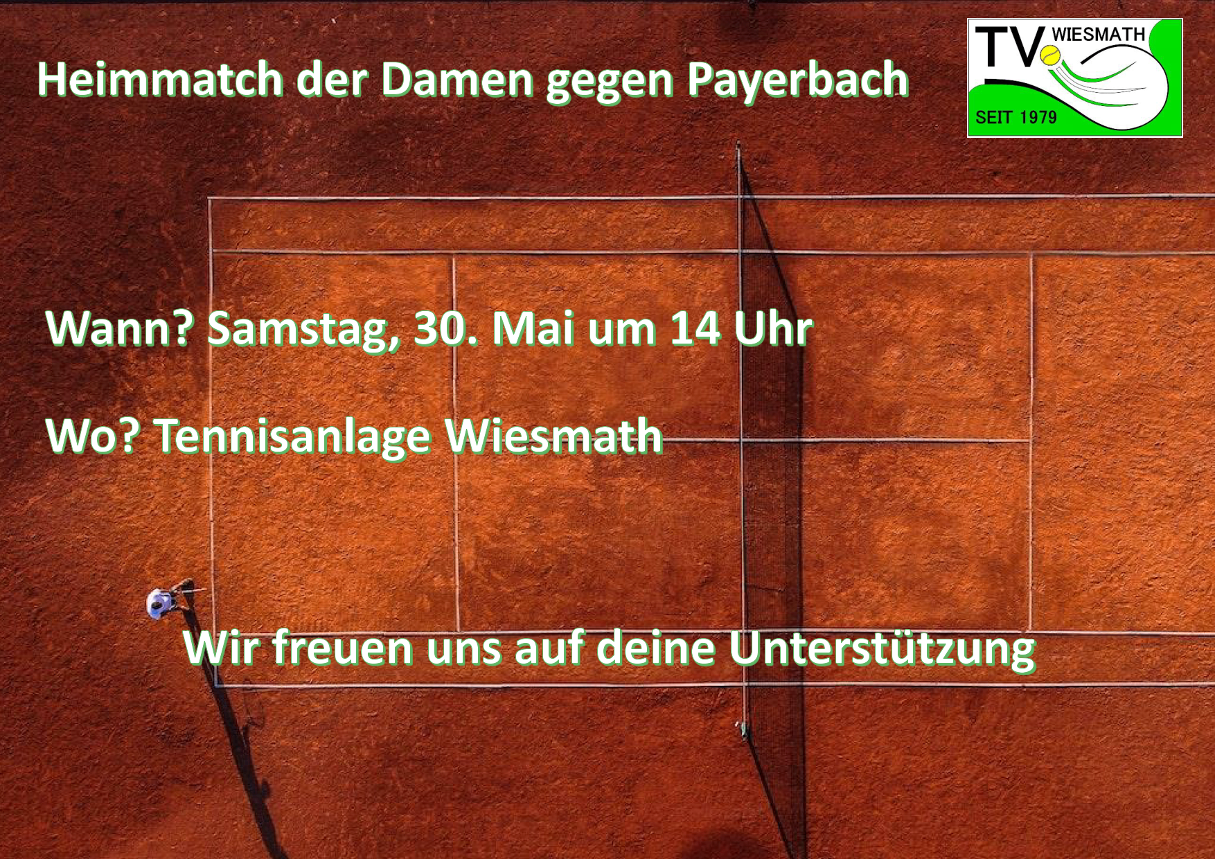 Tennismatch der Damen gegen Payerbach am Samstag, 30. Mai um 14 Uhr auf dem Tennisplatz in Wiesmath. Wir freuen uns auf Ihre Unterstützung.