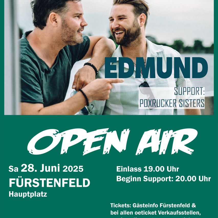 Plakat für das Open-Air-Konzert von Edmund am 28. Juni 2025 in Fürstenfeld. Es zeigt zwei lächelnde Männer, die auf etwas zeigen.