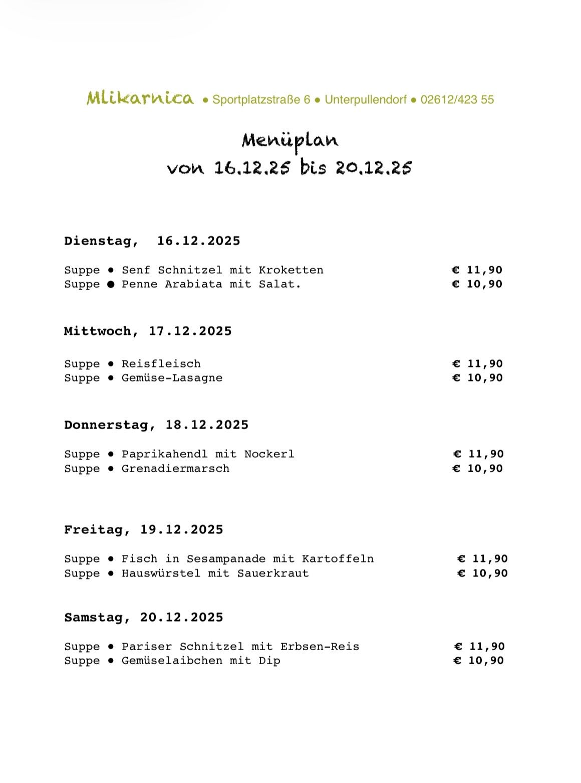 Menüplan vom 16.12.25 bis 20.12.25. Beinhaltet Suppe und Hauptgerichte mit Preisen. Verfügbar von Dienstag bis Samstag.