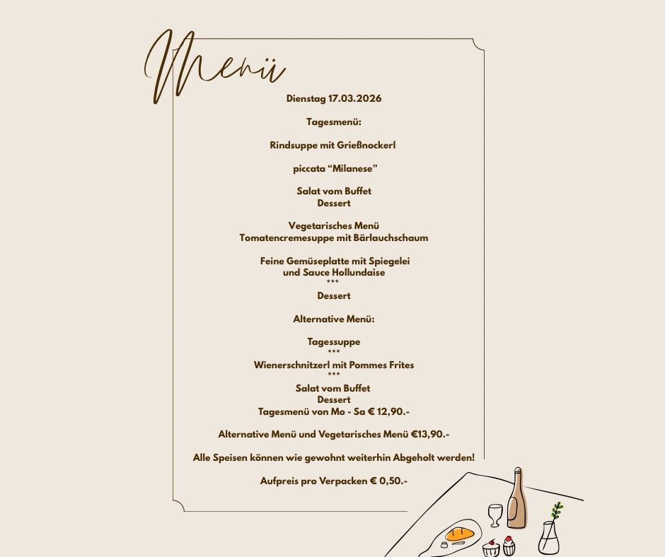 Das Bild ist ein Menü für Dienstag, den 7. März 2026. Es bietet ein Hauptmenü mit Rindsuppe, Piccata 'Milanese' und Salat. Ein vegetarisches Menü ist ebenfalls verfügbar, einschließlich Tomatencremesuppe und Gemüseplatte. Desserts sind für beide Menüs aufgeführt. Ein alternatives Menü wird angeboten mit Suppe, Salat und Hauptgericht. Preise sind für jedes Menü aufgeführt. Mitnahmeoptionen sind gegen Aufpreis erhältlich.