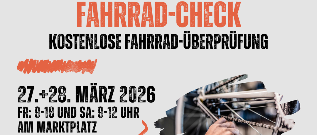 Eine Werbung für eine kostenlose Fahrradprüfung. Sie findet am 27. und 28. März 2026 von 9-18 und 9-12 Uhr am Marktplatz statt. Verschiedene Fahrradteile werden überprüft.