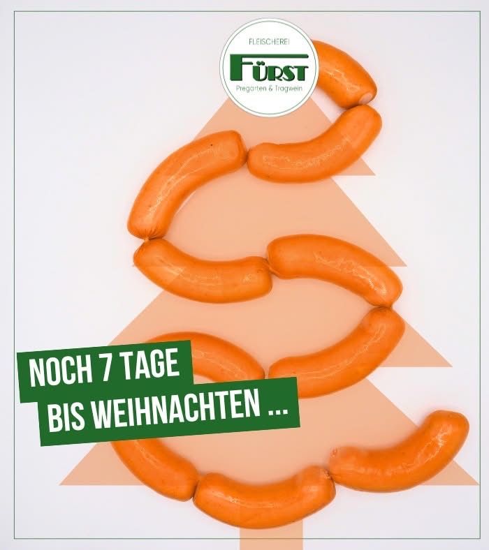 Das Bild zeigt einen Wurstbaum mit dem Text 'Nur noch 7 Tage bis Weihnachten...' auf weißem Hintergrund. Der Wurstbaum besteht aus orangefarbenen Würsten, die in einer dreieckigen Form miteinander verbunden sind. In der oberen Mitte des Bildes befindet sich ein Logo.