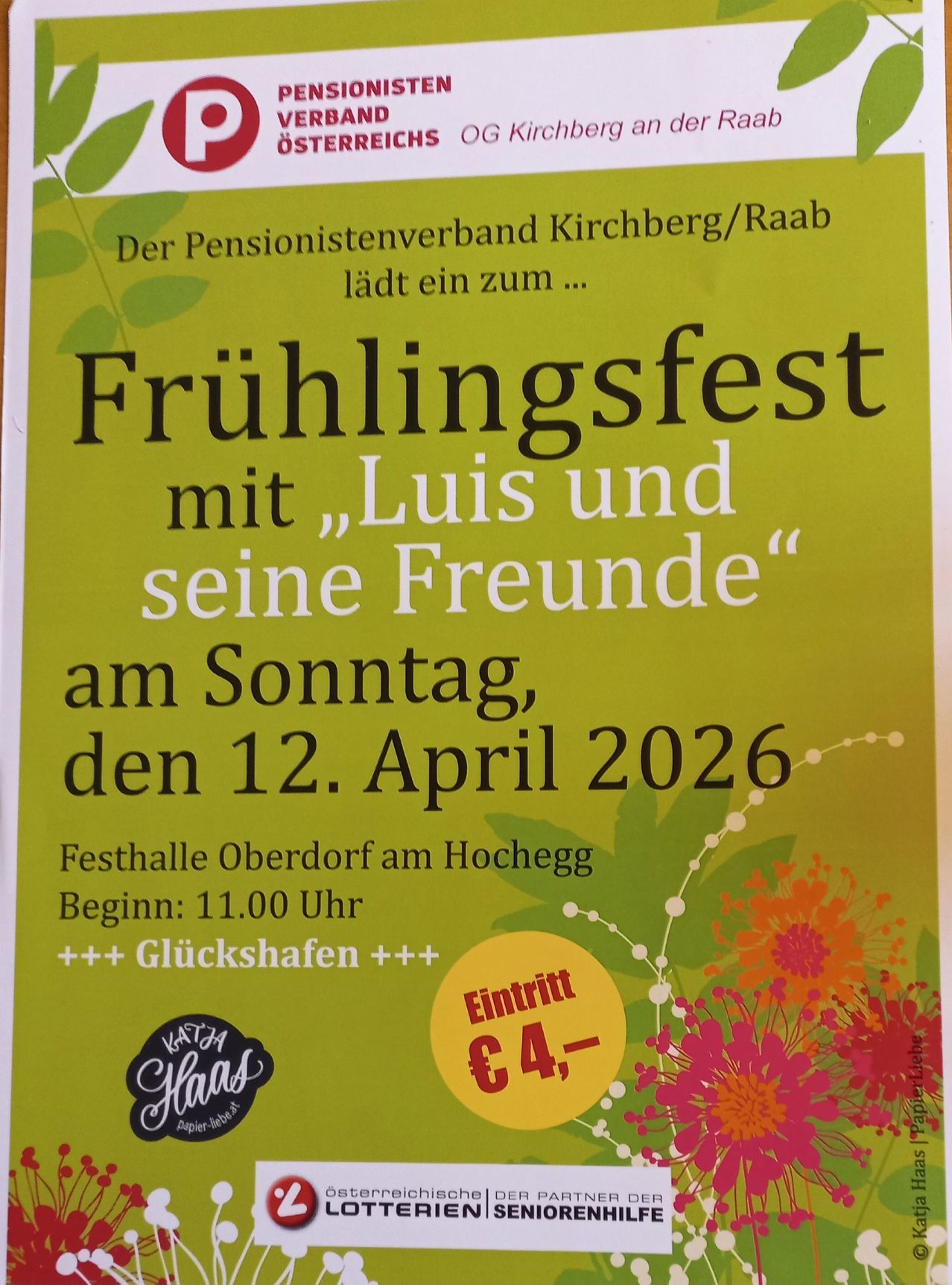 Plakat für ein Frühlingsfest des Pensionistenverbandes Kirchberg/Raab mit Luis und seinen Freunden am 12. April 2026. Ort: Festhalle Oberdorf am Hochegg. Beginn: 11:00 Uhr. Eintritt: 4 Euro.