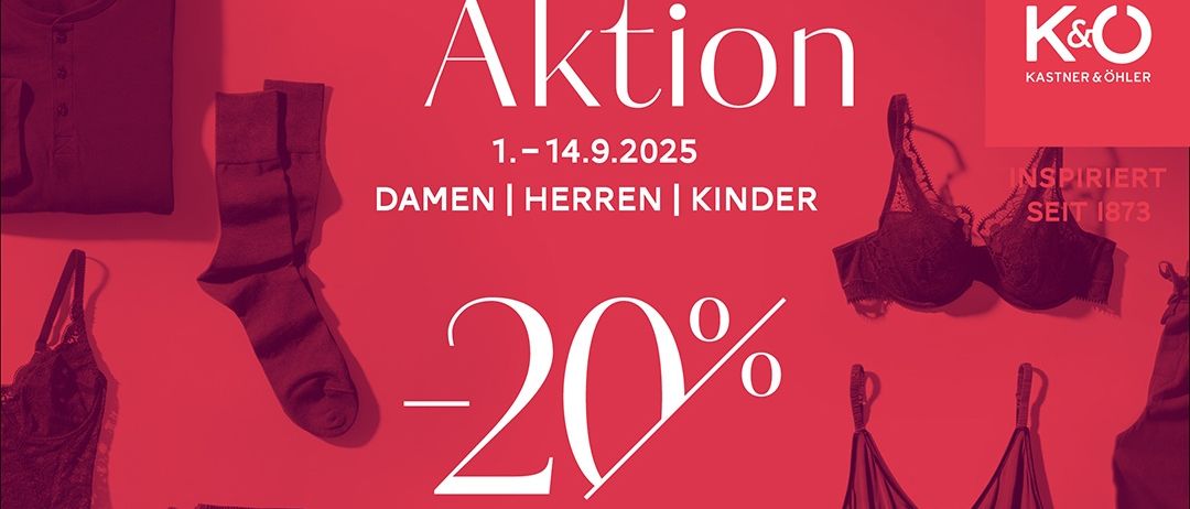 Werbung für einen Kleidungsverkauf mit 20% Rabatt auf Tages- und Nachtwäsche, Socken und Strümpfe. Der Verkauf gilt für Damen, Herren und Kinder. Termine: 1.-14.9.2025. Besuchen Sie www.kastner-oehler.at.