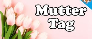 Ein Strauß rosa Tulpen auf einem rosa Hintergrund mit den Worten 'Mutter Tag' in Weiß. Im oberen rechten Eck befindet sich ein Fuchsgesicht.