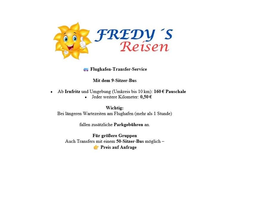 Ein Flyer für 'Freddy's Reisen' Flugtransfer-Service. Es zeigt einen 9-Sitzer-Bus, Preisdetails für Entfernungen bis 10 km und zusätzliche Gebühren für längere Wartezeiten. Gruppentransfers mit einem 50-Sitzer-Bus sind ebenfalls möglich.