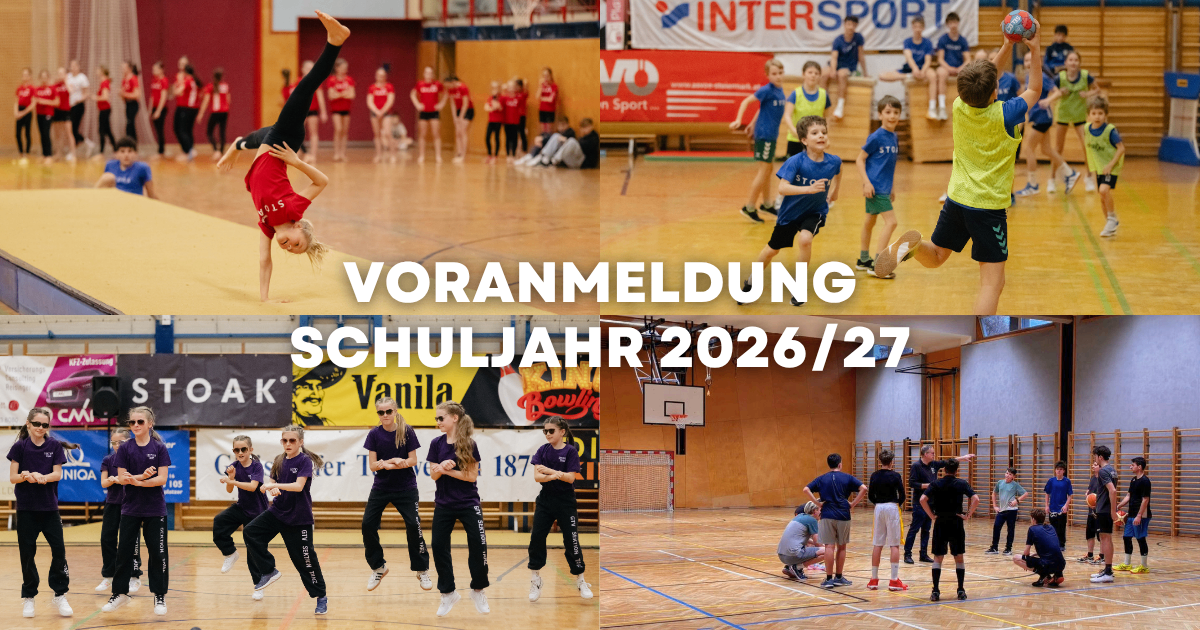 Eine Collage von Bildern, die Kinder bei verschiedenen Sportaktivitäten zeigt. Das oberste Bild zeigt ein Mädchen, das eine Handstand auf einem Gymnastikboden macht. Darunter sind Bilder von Kindern, die Basketball spielen, Gymnastik machen und Tanzbewegungen üben. Die Collage hat einen Banner mit dem Text 'Voranmeldung Schuljahr 2026/27'.