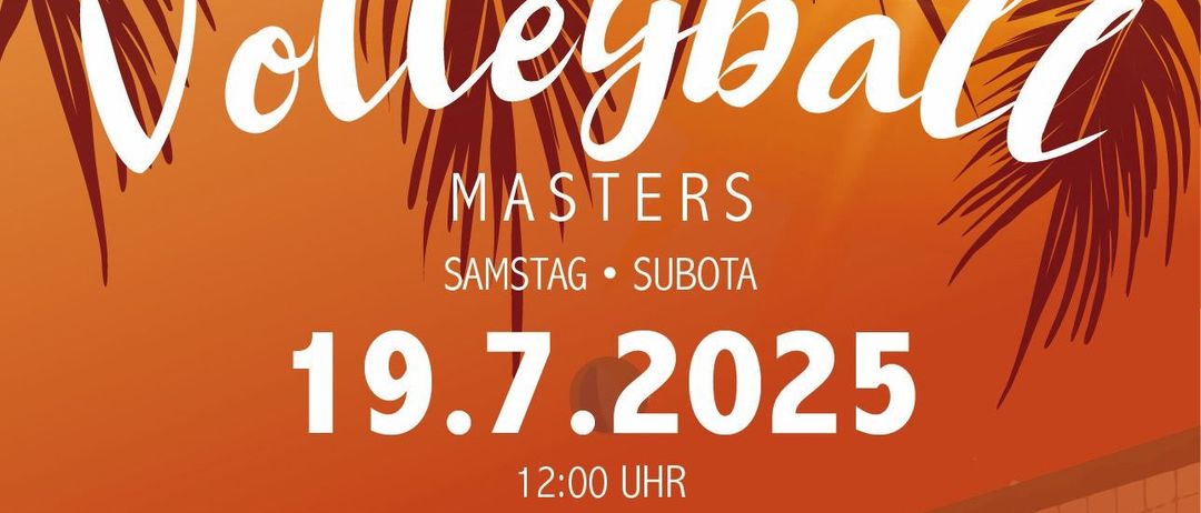 Beach Volleyball Masters-Event am 19. Juli 2025 im Sportplatz in Nebersdorf/Susevo. Das Event beinhaltet DJ, Beachbar, Beach-Lounge und Aftershowparty. Die Teilnahmegebühr beträgt 20 Euro pro Team.