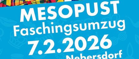 Plakat für die Mesopust Faschingsumzug-Veranstaltung am 7. Februar 2026 in Nebersdorf. Zeigt zwei Clowns, Luftballons und verschiedene Aktivitäten.