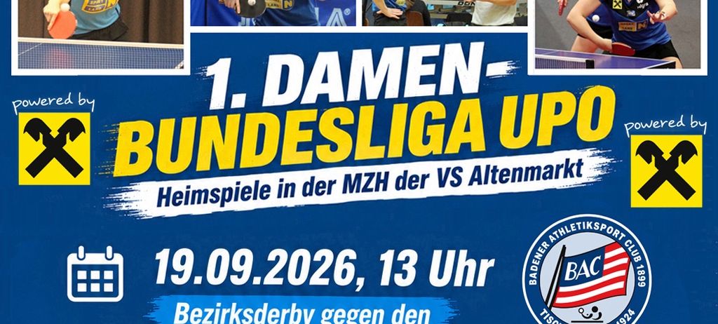 Plakat für ein Tischtennis-Event mit mehreren Bildern von Spielern in Aktion. Das Event heißt '1. Damen Bundesliga UPO' und beinhaltet Datum und Uhrzeit der Matches. Das Plakat ist blau mit weißen und gelben Texten.
