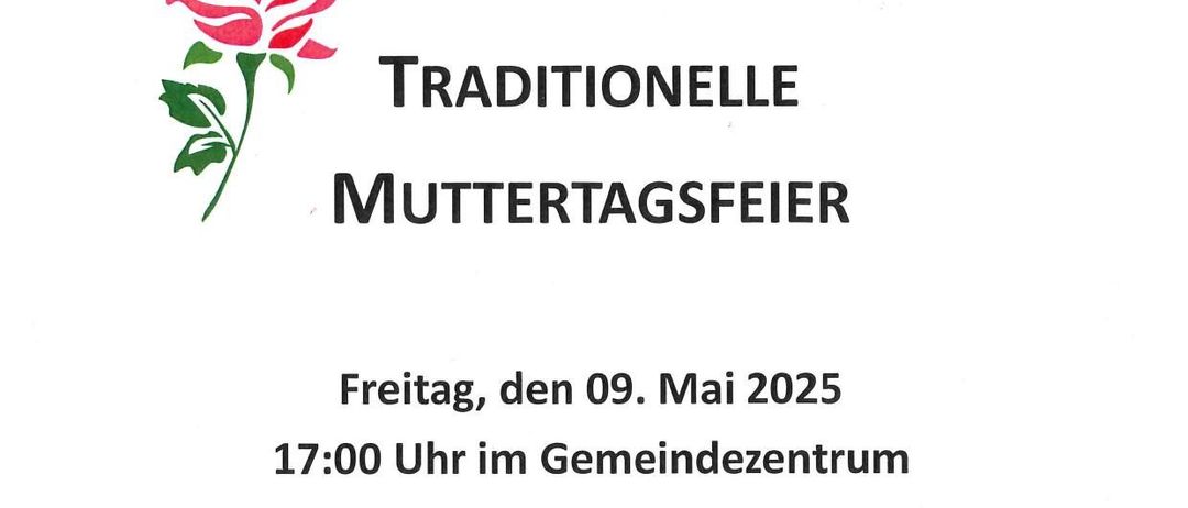 Die Gemeinde St. Egyd feiert den Muttertag am 9. Mai 2025 um 17:00 Uhr im Gemeindezentrum mit Kaffee, Kuchen, einem kleinen Imbiss und einer Blumendekoration.