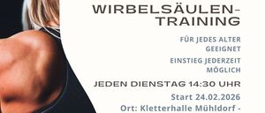 Poster for Wirbelsäulen-Training. A woman is shown with a muscular back. The training is suitable for all ages. Starts on February 24, 2026. Location: Kletthalle Mühldorf. Cost: 3 Euros per session. Contact: Dipl. Gesundheitstrainerin Gruber Kordula.