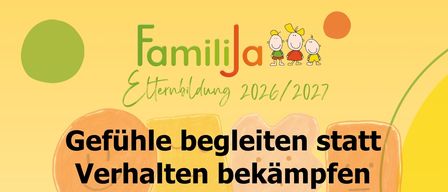 Plakat für einen Workshop über emotionale Sicherheit mit gelbem Hintergrund und verschiedenen Illustrationen und Texten auf Deutsch. Der Titel lautet 'Gefühle begleiten statt Verhalten bekämpfen'. Es enthält Details zum Datum, zur Zeit und einem kleinen Preisschild.