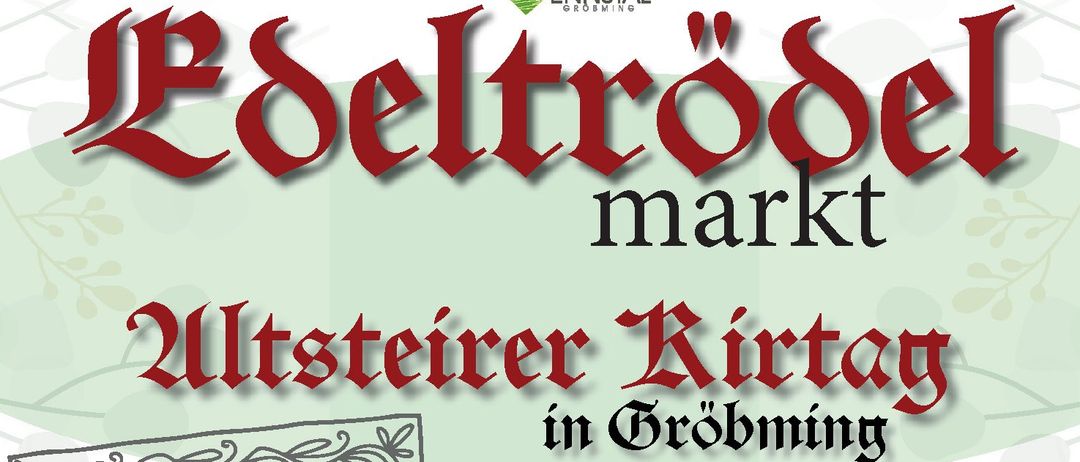 Plakat für das 2026er Obersteirische Erntefest in Groebming. Zeigt ein Paar in traditioneller Kleidung. Veranstaltung am 1. Aug., Beginn 10 Uhr. Präsentation traditioneller Kostüme und Accessoires.