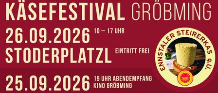 Plakat für das Käsefestival in Gröbming mit zwei Frauen in traditioneller Kleidung, eine hält ein Käserad. Die Veranstaltung ist kostenlos und beinhaltet Käseverkostung, Käsemarkt und Käsekochshow.