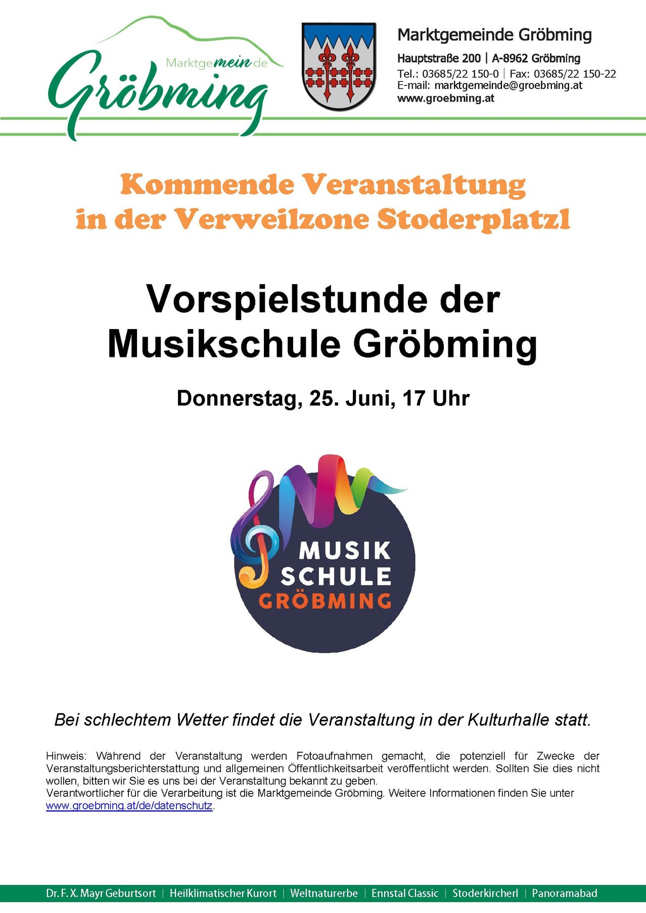 Kommende Veranstaltung in der Wartezone Stoderplatz. Vorspielstunde der Musikschule Grobming am Donnerstag, 25. Juni, 17 Uhr. Bei schlechtem Wetter findet die Veranstaltung in der Kulturhalle statt. Hinweis: Während der Veranstaltung werden Fotoaufnahmen gemacht, die für Zwecke der Veröffentlichung offengelegt werden können. Sollten Sie dies nicht wünschen, informieren Sie bitte die Veranstalter.