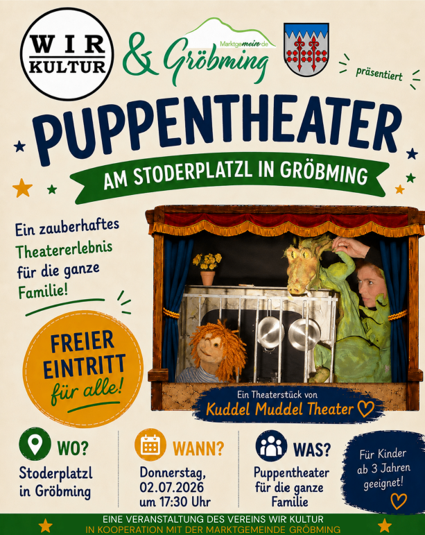 Puppentheater von Kuddel Muddel Theater, freier Eintritt für alle, am Stodeplatz in Grobming, geeignet für Kinder ab 3 Jahren. Donnerstag, 2. Juli 2026, 17:30 Uhr.