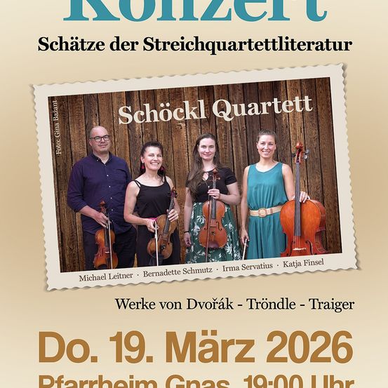 Ein Plakat bewirbt ein Konzert des Schockl Quartetts. Das Bild zeigt vier Musiker mit Streichinstrumenten. Das Konzert ist für den 19. März 2026 um 19:00 Uhr im Pfarrheim Gras geplant.