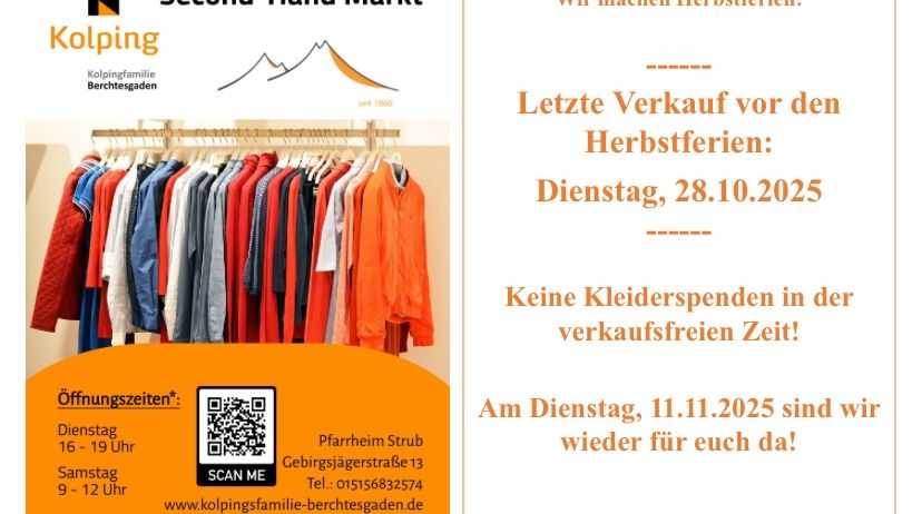 Werbeanzeige für einen Second-Hand-Markt der Kolping-Familie Berchtesgaden mit einem Bild von Kleidern an Kleiderbügeln. Es enthält Öffnungszeiten und einen QR-Code zum Scannen. Der Text kündigt den letzten Verkauf vor den Herbstferien am 28.10.2025 an.