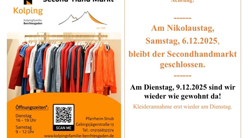 Plakat für Second-Hand Markt in Berchtesgaden. Geschlossen am Samstag, 6.12.2025. Geöffnet am Dienstag, 9.12.2025. QR-Code und Telefonnummer angegeben.