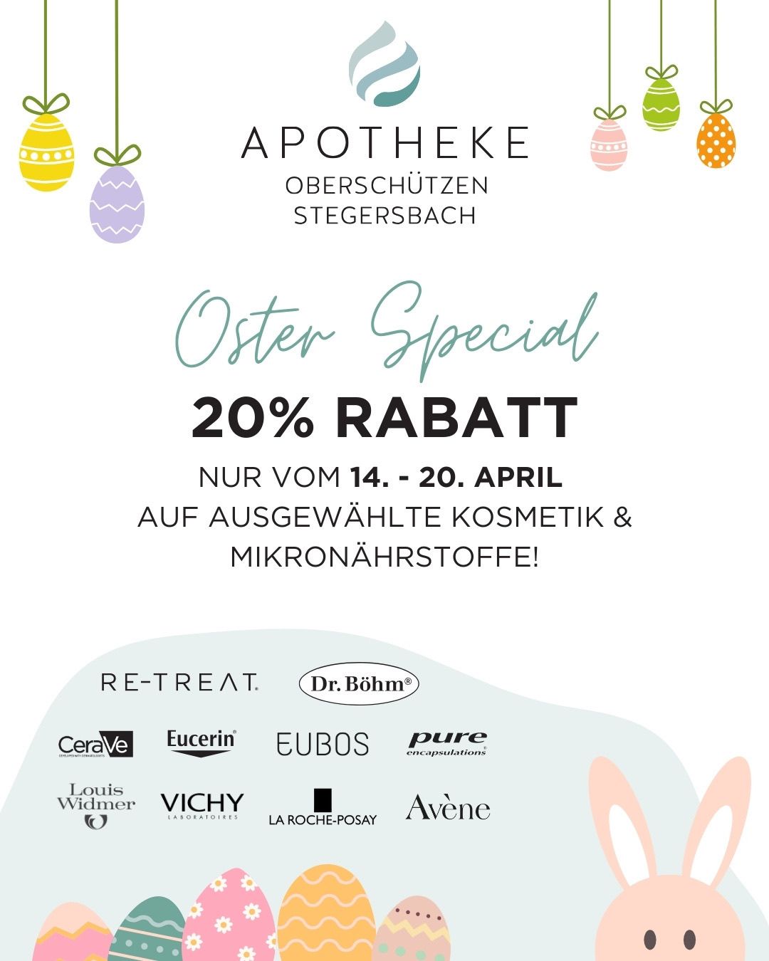 Ein Werbeplakat für die Apotheke Oberschutzten Stegersbach mit einem 20% Rabatt auf ausgewählte Kosmetik und Mikronährstoffe. Der Rabatt gilt nur vom 14. bis 20. April.