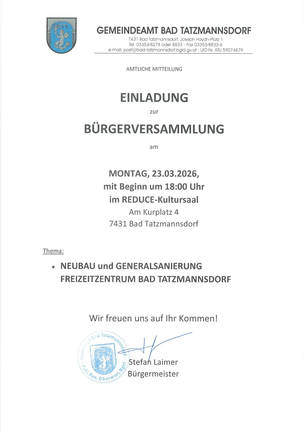 Amtliche Einladung zur Bürgerversammlung am 23.03.2026 um 18:00 Uhr im REDUCE-Kultursaal, Kurplatz 4, 7431 Bad Tatzmannsdorf. Thema: Neubau und Generalsanierung Freizeitzentrum Bad Tatzmannsdorf. Stefan Laimer unterzeichnet die Einladung.
