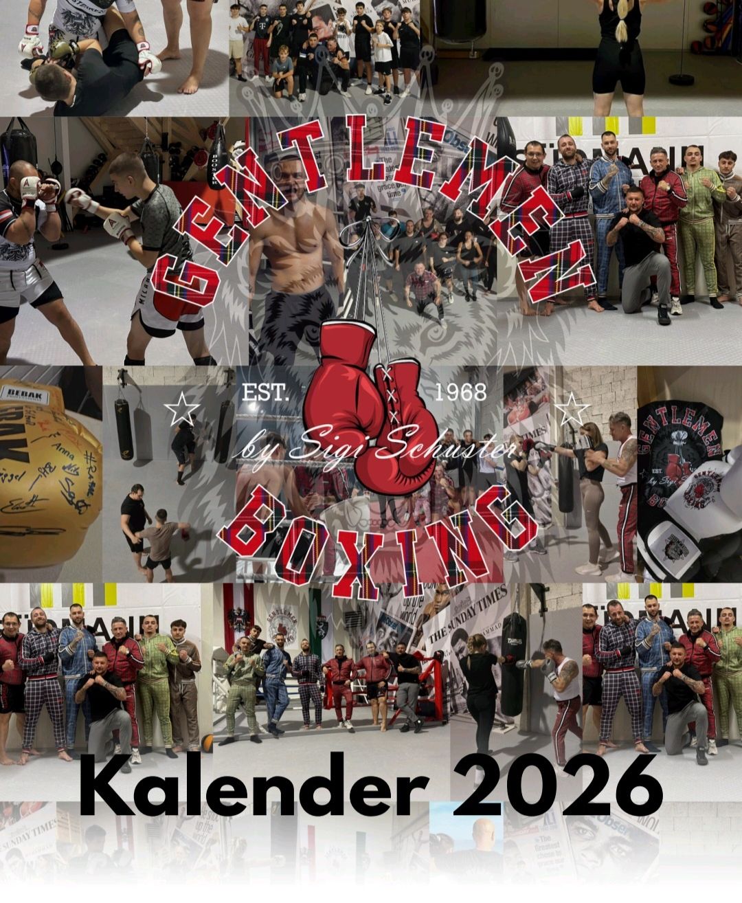 Die Collage zeigt verschiedene Bilder von Menschen in Boxausrüstung und -kleidung, wobei der zentrale Text 'Gentlemen Boxing', 'EST. 1968 von Sigi Schwitzer' und 'Kalender 2026' lautet. Die Bilder zeigen Personen in verschiedenen Posen, einschließlich Kampfhaltungen, und einige tragen Schlafanzüge.