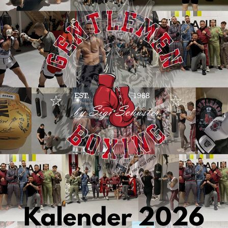 Die Collage zeigt verschiedene Bilder von Menschen in Boxausrüstung und -kleidung, wobei der zentrale Text 'Gentlemen Boxing', 'EST. 1968 von Sigi Schwitzer' und 'Kalender 2026' lautet. Die Bilder zeigen Personen in verschiedenen Posen, einschließlich Kampfhaltungen, und einige tragen Schlafanzüge.