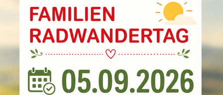 Plakat für eine Familienradtour am 5. September 2026, Treffpunkt um 14 Uhr am Kinderspielplatz. Zeigt eine vierköpfige Familie auf Fahrrädern.